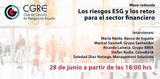 Mesa Redonda: Los riesgos ESG y los retos para el sector financiero Mesa Redonda: Los riesgos ESG y los retos para el sector financiero